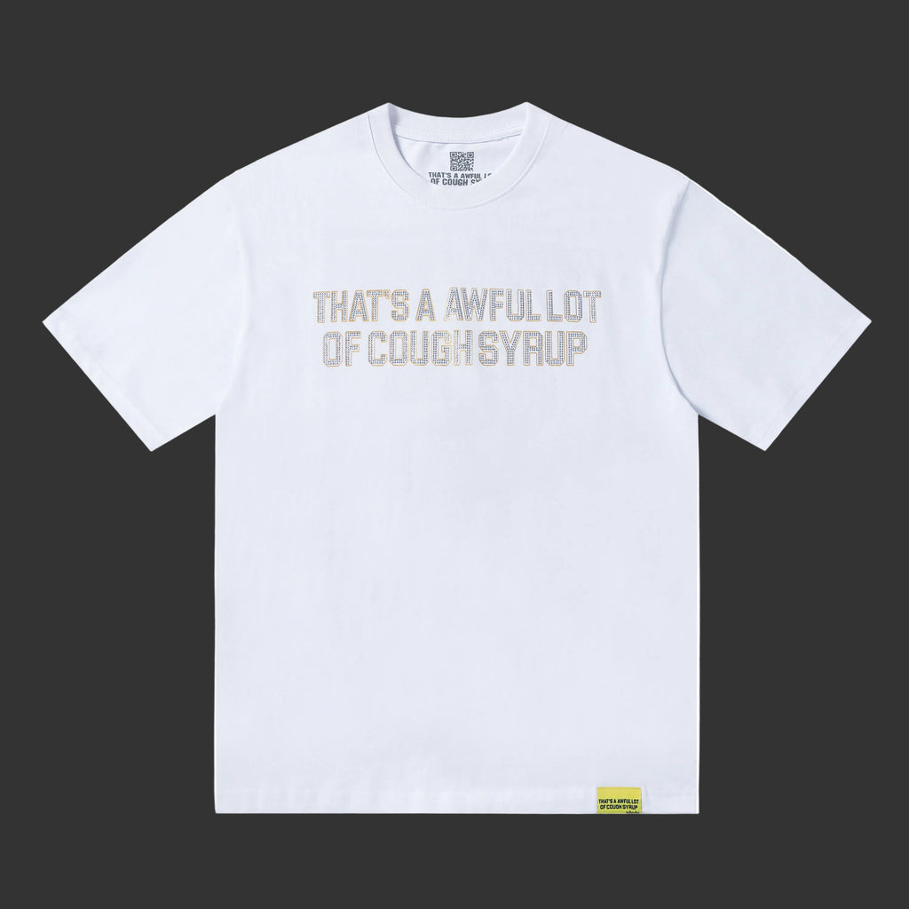 That's A Awful Lot Of Cough Syrup Records Tee