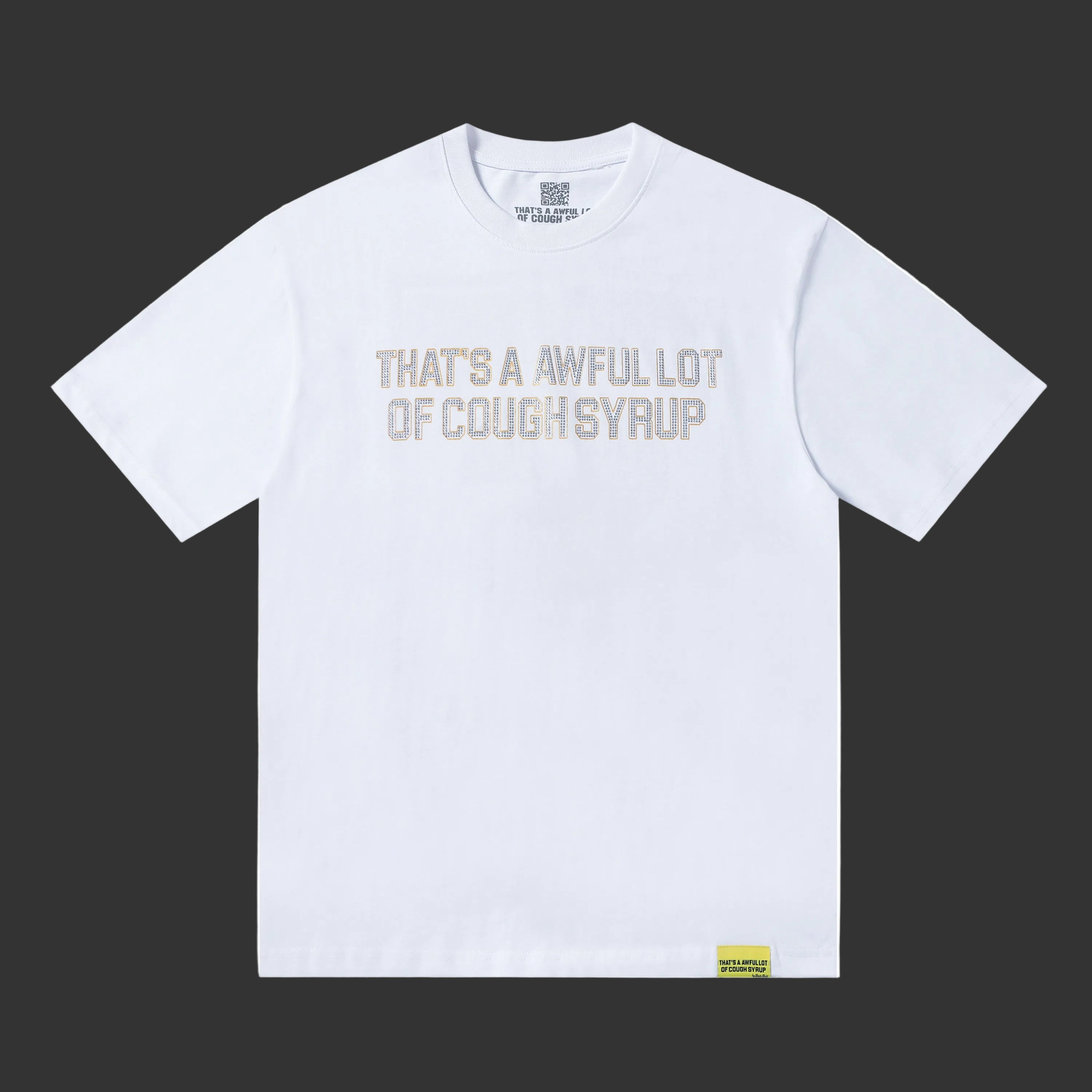 That's A Awful Lot Of Cough Syrup Records Tee
